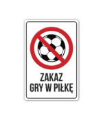 Naklejka - Zakaz gry w piłkę - 10x15cm - obrazek 2