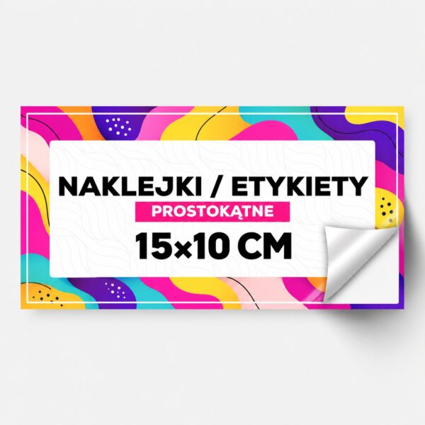 Naklejki i etykiety prostokątne 15×10 cm z własnym nadrukiem